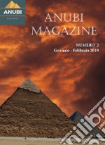 Anubi Magazine N° 2: Gennaio-Febbraio 2019. E-book. Formato EPUB ebook