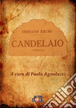 Il Candelaio. E-book. Formato Mobipocket ebook