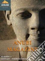 Anubi Magazine N° 1: Gennaio - Febbraio 2020. E-book. Formato Mobipocket ebook