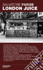 London Juice. E-book. Formato PDF