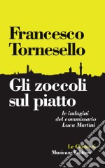 Gli zoccoli sul piatto. E-book. Formato EPUB ebook