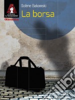 La borsa. E-book. Formato EPUB ebook