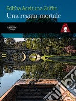 Una regata mortale. E-book. Formato EPUB ebook