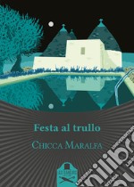 Festa al trullo. E-book. Formato EPUB ebook