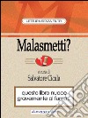 Malasmetti? Come smettere di fumare sorridendo. E-book. Formato Mobipocket ebook