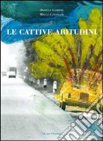 Le cattive abitudini. E-book. Formato EPUB