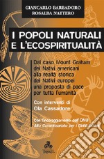 I Popoli naturali e l'ecospiritualità. E-book. Formato EPUB