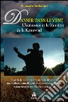 Danser dans le Vent: L’harmonie et le bien-être de la Kemò-vad. E-book. Formato EPUB ebook