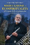 Meditazione e EcospiritualitàAll’origine dello sciamanesimo. Le Hasba dell’Antico. E-book. Formato EPUB ebook