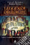 Leggende DruidicheMiti e vicende dell’epopea dei Celti. E-book. Formato EPUB ebook di Giancarlo Barbadoro