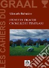 Storie di Draghi, Cromlech e TemplariLes Cahiers du GRAAL 1 - Centro Studi Giancarlo Barbadoro. E-book. Formato EPUB ebook di Giancarlo Barbadoro