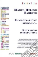 Immaginazione simbolica. Riflessioni introduttive. E-book. Formato EPUB