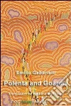 Polenta and goanna. E-book. Formato Mobipocket ebook di Emilio Gabbrielli
