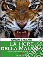 La tigre della Malesia. E-book. Formato EPUB ebook