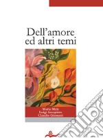 Dell'amore ed altri temi. E-book. Formato EPUB ebook