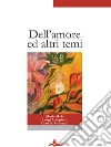 Dell'amore ed altri temi. E-book. Formato Mobipocket ebook di Maria Mele