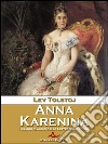 Anna Karenina. E-book. Formato Mobipocket ebook di Lev Nikolaevic Tolstoj