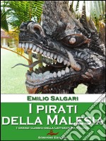 I pirati della Malesia. E-book. Formato Mobipocket