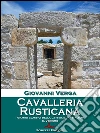 Cavalleria rusticana. E-book. Formato Mobipocket ebook di Giovanni Targioni-Tozzetti