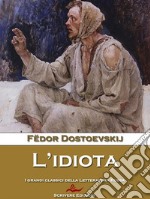 L’idiota. E-book. Formato EPUB ebook