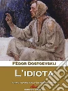 L’idiota. E-book. Formato EPUB ebook