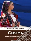 Cosima. E-book. Formato Mobipocket ebook di Grazia Deledda