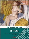 Eros. E-book. Formato Mobipocket ebook di Giovanni Verga
