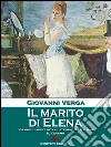 Il marito di Elena. E-book. Formato EPUB ebook di Giovanni Verga