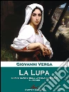 La Lupa. E-book. Formato Mobipocket ebook di Giovanni Verga