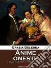 Anime oneste. E-book. Formato Mobipocket ebook di Grazia Deledda