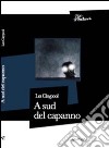 A sud del capanno. E-book. Formato EPUB ebook