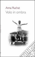 Volo in ombra. E-book. Formato EPUB ebook