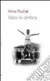 Volo in ombra. E-book. Formato EPUB ebook