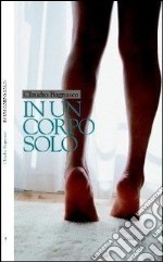 In un corpo solo. E-book. Formato EPUB ebook