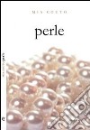 Perle. E-book. Formato EPUB ebook di Mia Couto