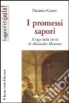 I promessi sapori, il sugo nella storia di Alessandro Manzoni. E-book. Formato EPUB ebook di Carosso Domenico