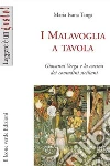I Malavoglia a tavola. Giovanni Verga e la cucina dei contadini siciliani. E-book. Formato Mobipocket ebook di Maria Ivana Tanga