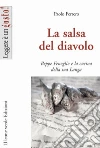 La salsa del diavolo. Beppe Fenoglio e la cucina della sua Langa. E-book. Formato EPUB ebook di Ferrero Paolo