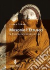 Musonio l'EtruscoLa filosofia come scienza di vita. E-book. Formato EPUB ebook di Luciano Dottarelli