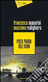 Poco prima dell'alba. E-book. Formato EPUB ebook di Francesco Manarini
