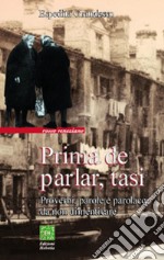 Prima de parlar tasiProverbi, parole e parolacce da non dimenticare. E-book. Formato EPUB ebook