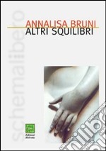 Altri squilibri. E-book. Formato EPUB ebook