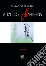 Attacco al Mantegna. E-book. Formato EPUB