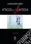 Attacco al Mantegna. E-book. Formato EPUB ebook di Alessandro Moro