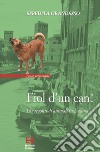 Fiol d'un can!16 racconti si animali in Laguna. E-book. Formato EPUB ebook di Espedita Grandesso