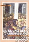 Il sogno dei CarraresiPadova capitale (1350-1406). E-book. Formato EPUB ebook di Federico Moro