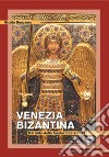 Venezia bizantinaDal mito della fondazione al 1082. E-book. Formato EPUB ebook di Nicola Bergamo