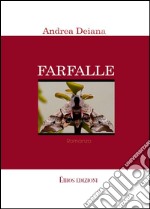 Farfalle. E-book. Formato EPUB ebook