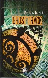 Ghost track. E-book. Formato EPUB ebook