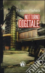 Notturno digitale. E-book. Formato EPUB